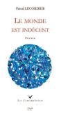 Le Monde Est Indécent - Preview