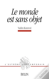 Le Monde Est Sans Objet