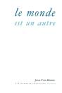 Le Monde Est Un Autre - Preview