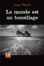 Le Monde Est Un Bousillage - Preview