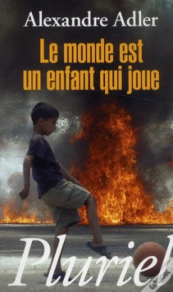 Capa do artigo Le Monde Est Un Enfant Qui Joue