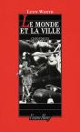Le Monde Et La Ville, Chroniques - Preview