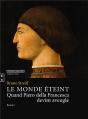 Le Monde Éteint, Quand Piero Della Francesca Devint Aveugle - Preview