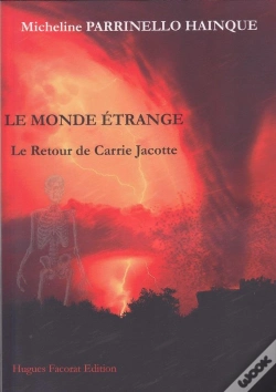 Capa do artigo Le Monde Etrange : Le Retour De Carrie Jacotte