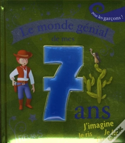 Capa do artigo Le Monde Génial De Mes 7 Ans ; Pour Les Garcons