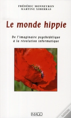 Capa do artigo Le Monde Hippie ; L'Imaginaire Psychédélique De Woodstock À La Silicon Valley