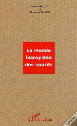 Capa do artigo Le Monde Incroyable Des Sourds