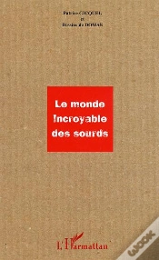 Capa do artigo Le Monde Incroyable Des Sourds