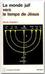 Le Monde Juif Vers Le Temps De Jésus - Preview