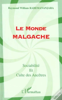 Capa do artigo Le Monde Malgache ; Sociabilite Et Culte Des Ancetres