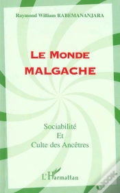 Capa do artigo Le Monde Malgache ; Sociabilite Et Culte Des Ancetres