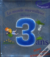 Capa do artigo Le Monde Merveilleux De Mes 3 Ans ; Pour Les Garcons