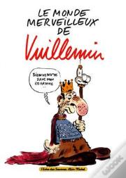 Le Monde Merveilleux De Vuillemin