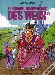 Le Monde Merveilleux Des Vieux T.2