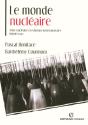 Le Monde Nucléaire ; Arme Nucléaire Et Relations Internationales Depuis 1945 - Preview