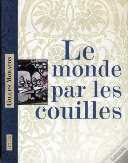 Capa do artigo Le Monde Par Les Couilles