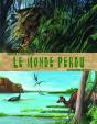 Le Monde Perdu - Preview