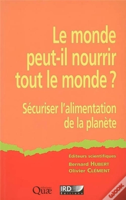 Capa do artigo Le Monde Peut-Il Nourrir Le Monde ? Sécuriser L'Alimentation De La Planète
