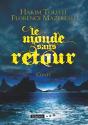 Le Monde Sans Retour - Preview