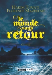 Le Monde Sans Retour