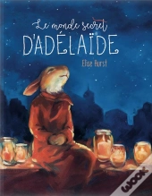 Le Monde Secret D'Adelaide