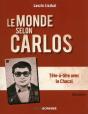 Le Monde Selon Carlos - Preview