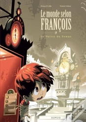 Capa do artigo Le Monde Selon François Tome 3 ; Le Maître Du Temps