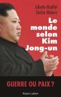 Le Monde Selon Kim Jong-Un - Preview