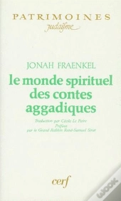 Le Monde Spirituel Des Contes Aggadiques