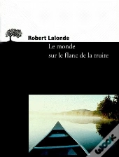 Le Monde Sur Le Flanc De La Truite