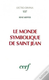 Le Monde Symbolique De Saint Jean