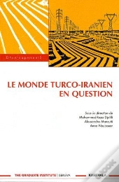 Le Monde Turco-Iranien En Question