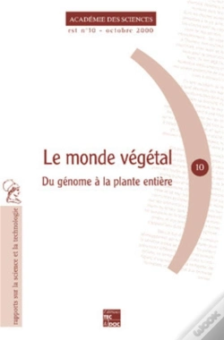 Capa do artigo Le Monde Vegetal Du Genome A La Plante Entiere ; Rapport Sur La Science Et La Technologie N.10