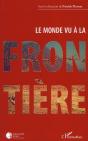 Le Monde Vu À La Frontière - Preview