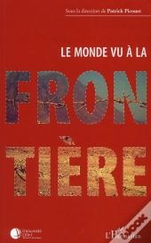 Le Monde Vu À La Frontière