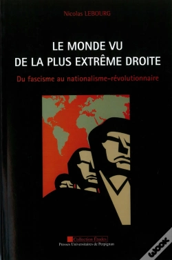 Capa do artigo Le Monde Vu De La Plus Extrême Droite ; Du Fascisme Au Nationalisme-Révolutionnaire