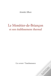Capa do artigo Le Monêtier-De-Briançon Et Son Établissement Thermal