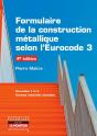 Le Moniteur - 4e Edition 2013 - Campus - Formulaire De Construction Metallique Selon L'Eurocode 3 - Preview