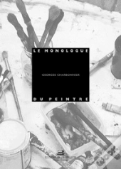 Le Monologue Du Peintre