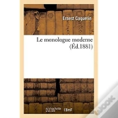 Le Monologue Moderne
