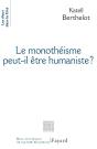 Le Monothéïsme Peut-Il Être Humaniste ? - Preview
