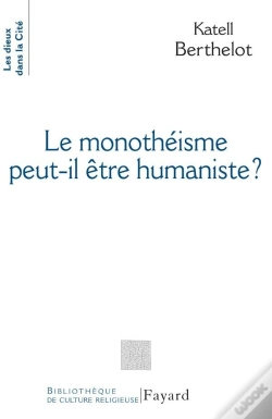Capa do artigo Le Monothéïsme Peut-Il Être Humaniste ?