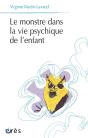 Le Monstre Dans La Vie Psychique De L'Enfant - Preview