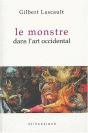 Le Monstre Dans L'Art Occidental : Un Problème D'Esthétique - Preview