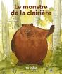 Le Monstre De La Clairière - Preview
