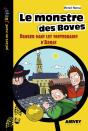 Le Monstre Des Boves : Danger Dans Les Souterrains D'Arras - Preview