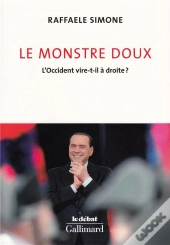 Le Monstre Doux ; L'Occident Vire-T-Il A Droite ?