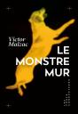 Le Monstre Mur - Preview