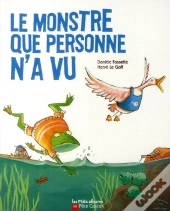 Le Monstre Que Personne N'A Vu