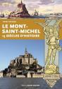 Le Mont-Saint-Michel : 13 Siècles D'Histoire - Preview